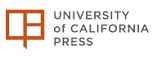 UNIVERSITY of CALIFORNIA PRESS
