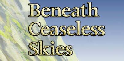 Beneath Ceaseless Skies